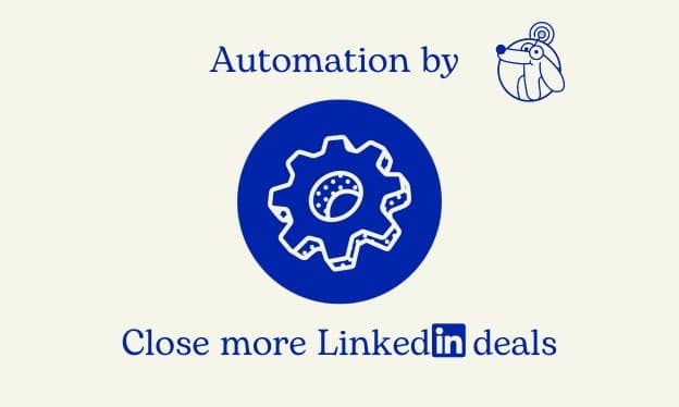 Sales Process Automation by Botdog: Close More LinkedIn Deals, Faster