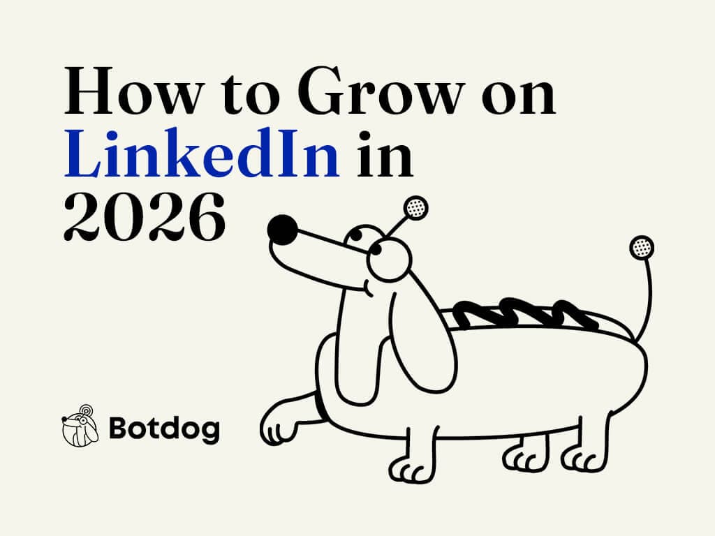 How to Grow on LinkedIn in 2026