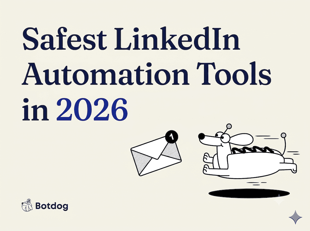 Safest LinkedIn Automation Tools in 2026