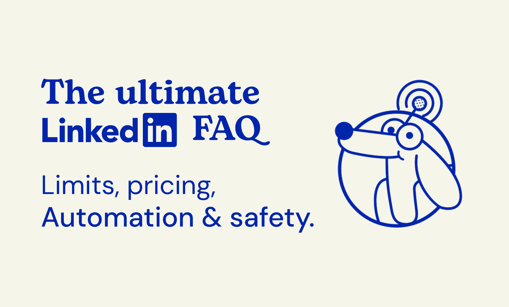 LinkedIn FAQ 2025: Complete Guide to Limits, Pricing & Automation Safety