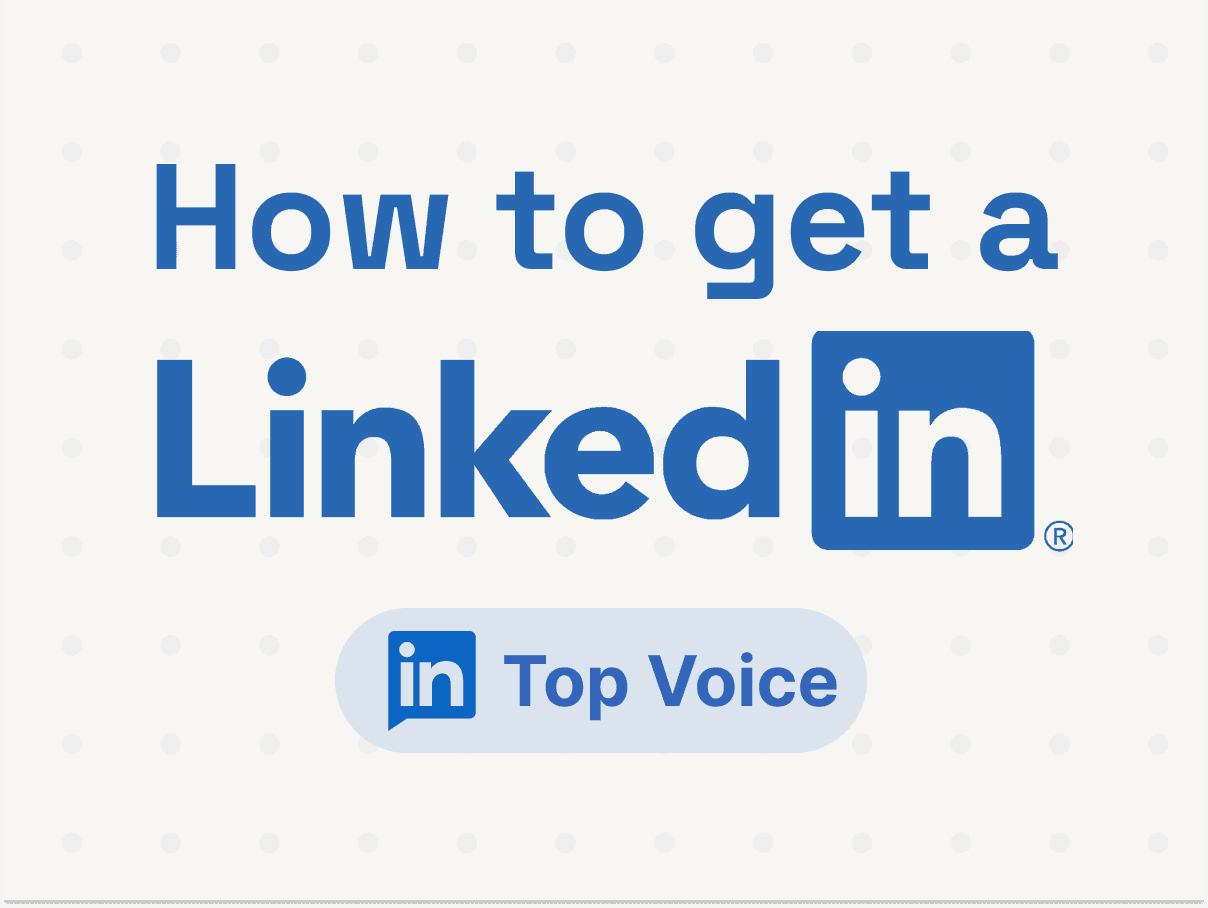 How to Get a LinkedIn "Top Voice" Badge