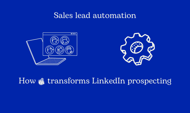 Sales Lead Automation: How Botdog Transforms LinkedIn Prospecting